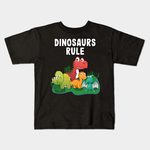 Dinosaurs Rule - Cute Dinosaurs For Kids Kids T-Shirt by BigRaysTShirts